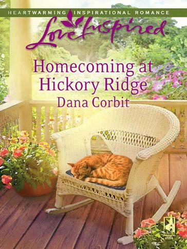 Homecoming at Hickory Ridge (Mills & Boon Love Inspired) - Dana Corbit