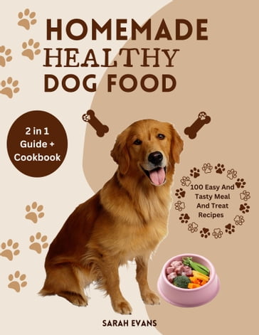 Homemade Healthy Dog Food - Sarah Evans