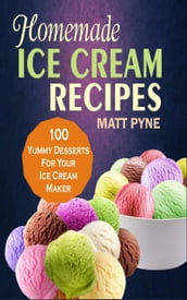 Homemade Ice Cream Recipes