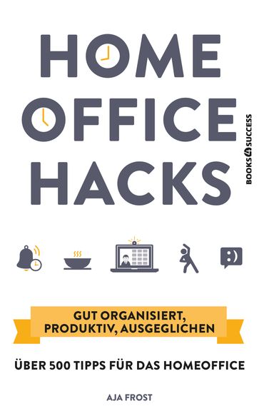 Homeoffice Hacks - Aja Frost