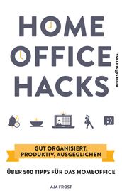 Homeoffice Hacks