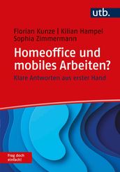 Homeoffice und mobiles Arbeiten? Frag doch einfach!