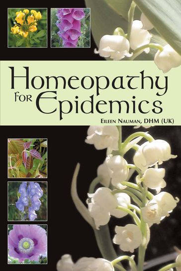 Homeopathy for Epidemics - Eileen Nauman