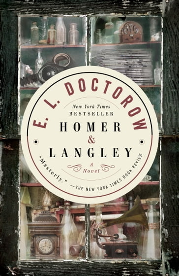 Homer & Langley - E.L. Doctorow