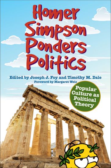 Homer Simpson Ponders Politics - Joseph J. Foy - Timothy M. Dale
