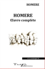 Homère - œuvre complète