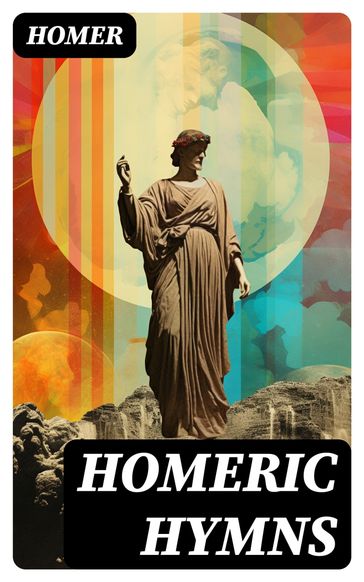 Homeric Hymns - Homer