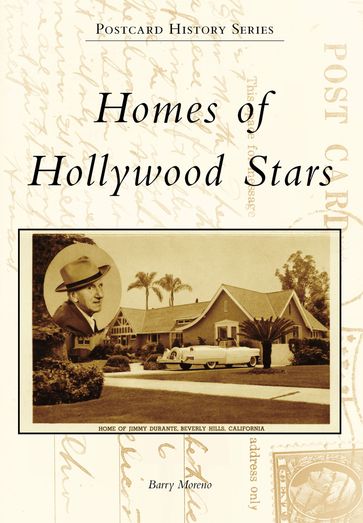 Homes of Hollywood Stars - Barry Moreno