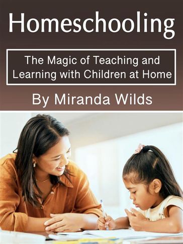 Homeschooling - Miranda Wilds