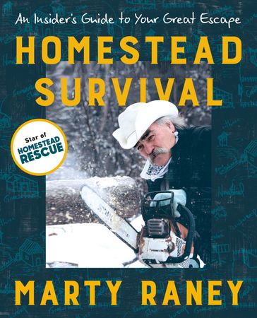 Homestead Survival - MARTY RANEY