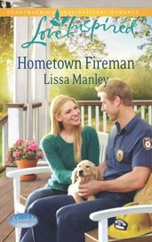 Hometown Fireman (Moonlight Cove, Book 4) (Mills & Boon Love Inspired)