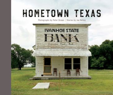 Hometown Texas - Joe Holley