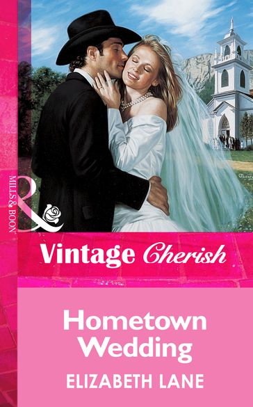 Hometown Wedding (Mills & Boon Vintage Cherish) - Elizabeth Lane
