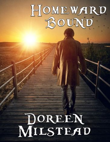 Homeward Bound - Doreen Milstead