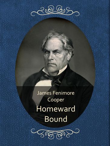 Homeward Bound - James Fenimore Cooper