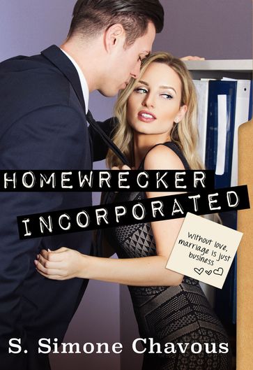 Homewrecker Incorporated - S. Simone Chavous