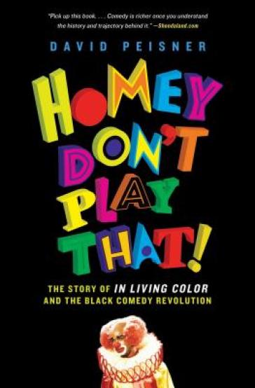 Homey Don't Play That! - David Peisner