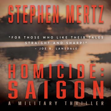 Homicide: Saigon - Stephen Mertz