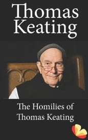 Homilies of Thomas Keating