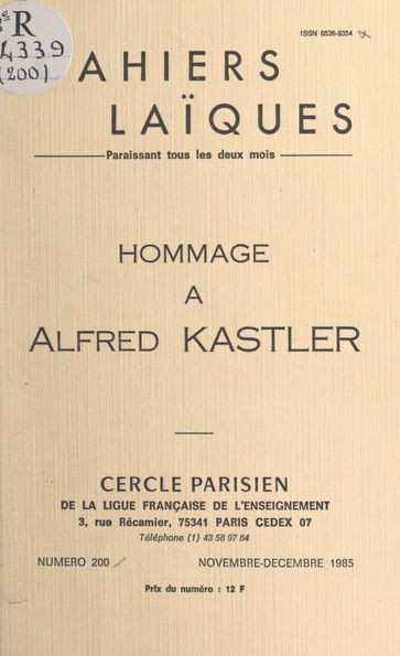 Hommage à Alfred Kastler - B. Cagnac - Jacques Monge - Jean Brossel - Louis Lafourcade - Michel Hervé - Prosper Alfaric