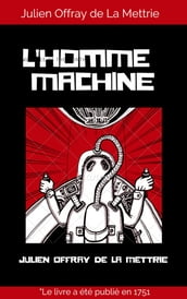 L Homme Machine - Edition complète