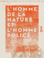 L Homme de la nature et l Homme policé