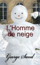 L Homme de neige - 2e période, tome 15 - en 8 parties