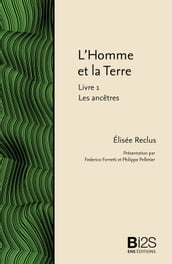 L Homme et la Terre. Livre 1 : Les ancêtres