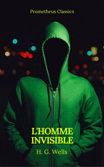 L'Homme invisible (Prometheus Classics) - H.g.wells - Prometheus Classics