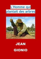 L Homme qui plantait des arbres