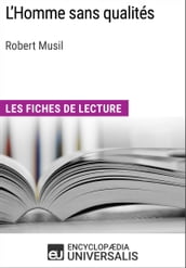 L Homme sans qualités de Robert Musil