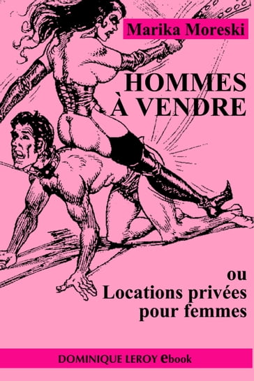 Hommes à vendre - Marika Moreski