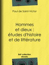 Hommes et dieux : études d histoire et de littérature