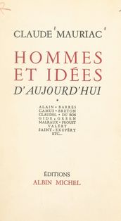 Hommes et idées d aujourd hui (1)