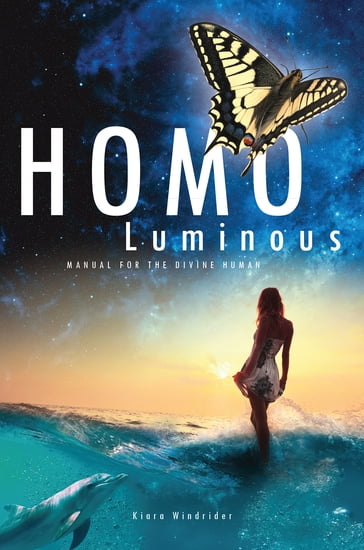 Homo Luminous - Kiara Windrider