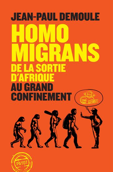 Homo Migrans - Jean-Paul Demoule