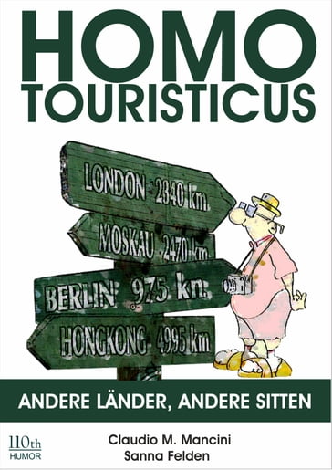 Homo Touristicus - Claudio Michele Mancini - Sanna Felden