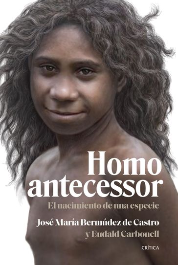 Homo antecessor - José María Bermúdez de Castro - Eudald Carbonell