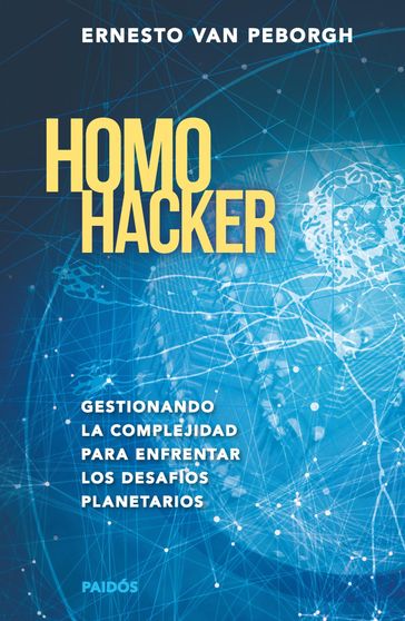 Homo hacker - Ernesto van Peborgh