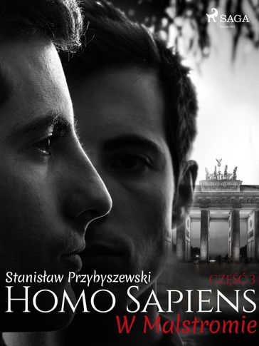 Homo sapiens 3: W Malstromie - Stanisaw Przybyszewski