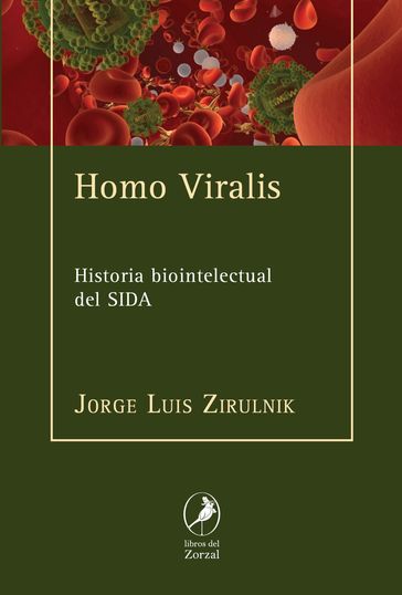 Homo viralis - Jorge Zirulnik
