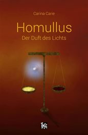 Homullus - Der Duft des Lichts