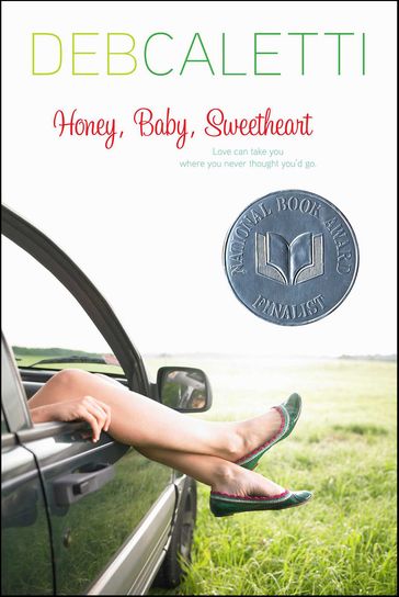 Honey, Baby, Sweetheart - Deb Caletti