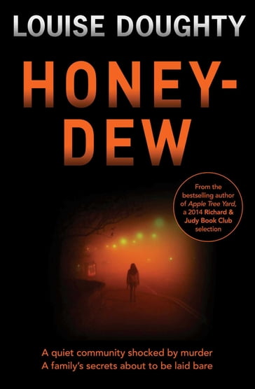 Honey-Dew - Louise Doughty