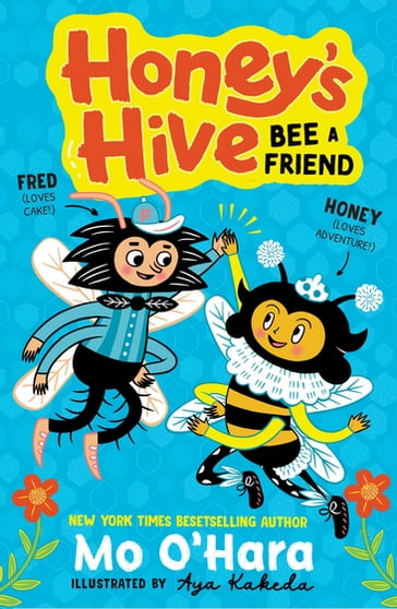 Honey's Hive: Bee a Friend - Mo O