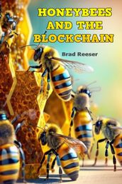 Honeybees And The Blockchain