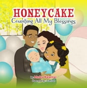 Honeycake: Counting All My Blessings