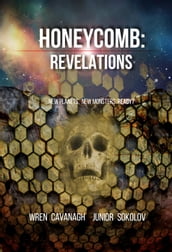 Honeycomb: Revelation
