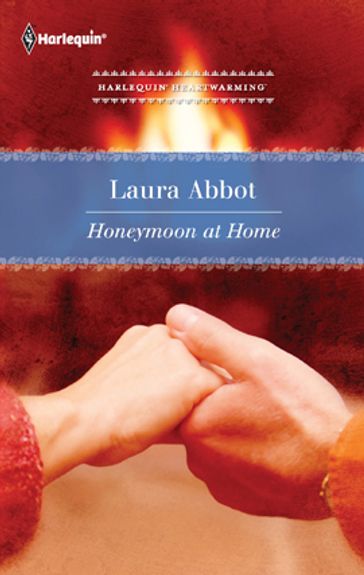 Honeymoon at Home - Laura Abbot