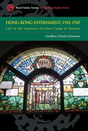 Hong Kong Internment, 1942-1945